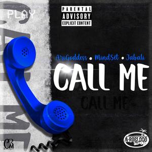 Call Me (feat. Mindset & Jabali) [Explicit]