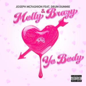 Yo Body(feat. Molly Brazy & Drum Dummie) (Explicit)