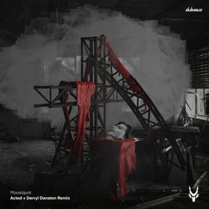 Acted (Derryl Danston Remix)
