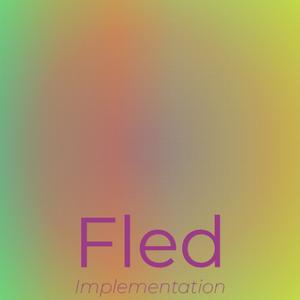 Fled Implementation