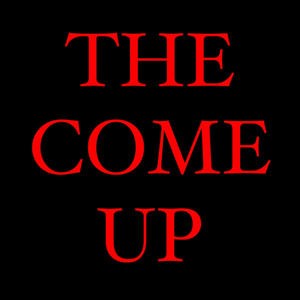 THE COME UP (feat. DBG Quarter, Tony Mogra & G.NANO) (Explicit)