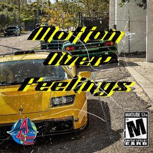 Motion Over Feelings (feat. Kidd Jerzey) (Explicit)