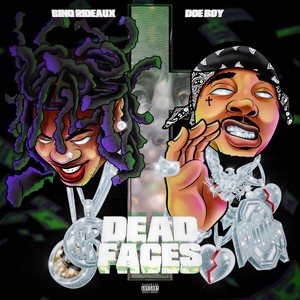 DEAD FACES (Explicit)