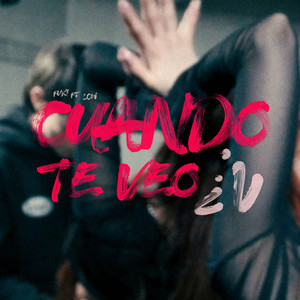 Cuándo te veo¿¿ (Explicit)
