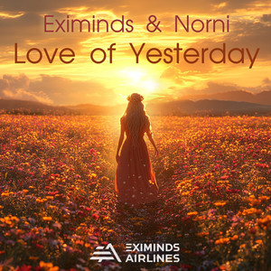 Love Of Yesterday (Extended Mix)