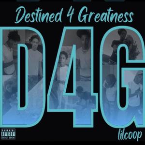 Destined4Greatness (Explicit)