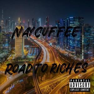 Road to Riches (Explicit)