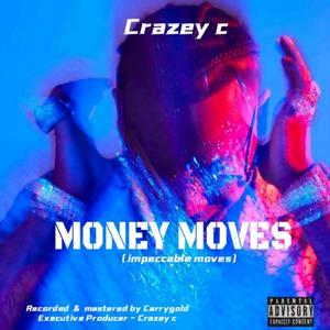 MONEY MOVES (Explicit)
