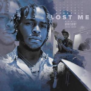 Lost Me (Explicit)