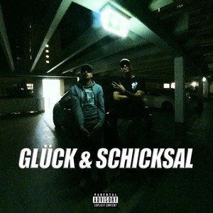 Glück & Schicksal (Explicit)