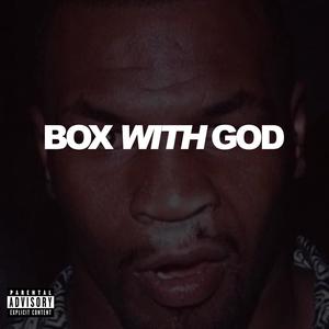 BOX WITH GOD: EP (Explicit)