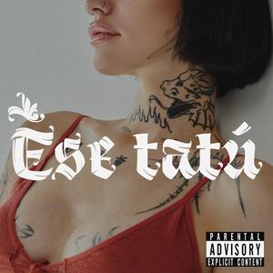 Ese Tatú (Explicit)