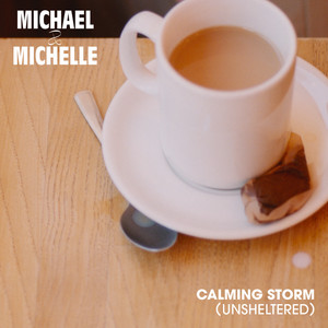 Calming Storm (Unsheltered)