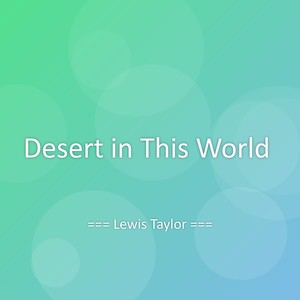 Desert in This World