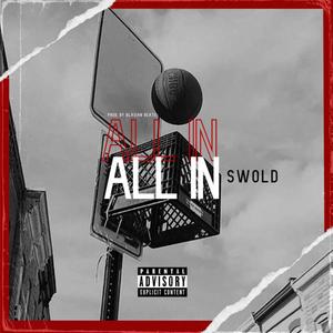 All In (Explicit)
