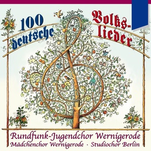 Brahms, Silcher & Schubert: 100 deutsche Volkslieder