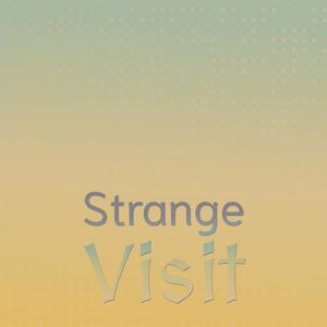 Strange Visit