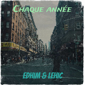 Chaque année (Explicit)