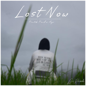 Lost Now