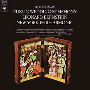 Goldmark: Rustic Wedding Symphony, Op. 26 ((Remastered))