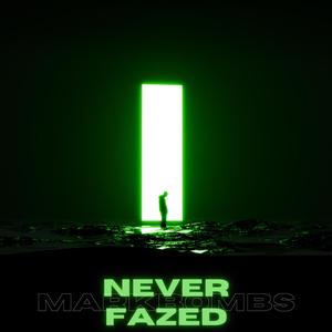 NEVER FAZED (Explicit)