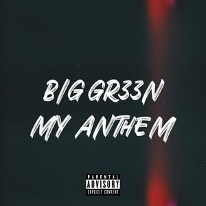 MY ANTHEM (Explicit)