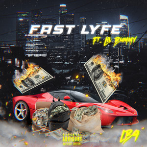 Fast Lyfe (Explicit)