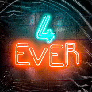 4EVER (Explicit)