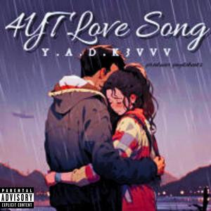 4 YOU TRULY (LOVE SONG) (feat. YADK3VVV & Mylo) [Explicit]