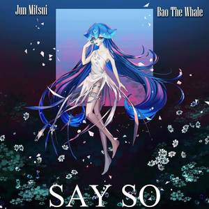 Say So - Japanese Metal Version (Explicit)