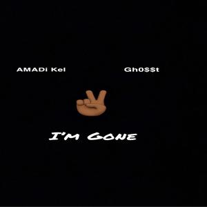 I'm Gone (feat. Gh0$$t) [Explicit]