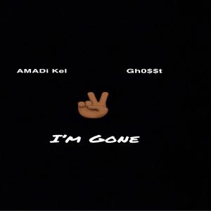 I'm Gone(feat. Gh0$$t) (Explicit)