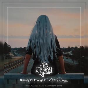 Nobody Fit Enough(feat. Nate Deezy) (Explicit)