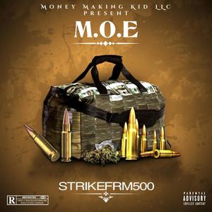 MoneyOverEverything (M.O.E) [Explicit]