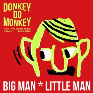 Big Man Little Man (Explicit)