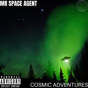 MR SPACE AGENT: COSMIC ADVENTURES. (Explicit)