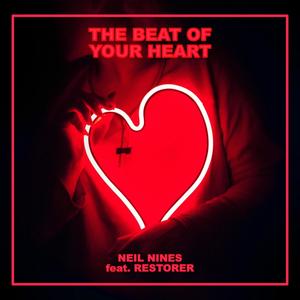 The Beat Of Your Heart (feat. Restorer)