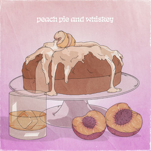 Peach Pie and Whiskey