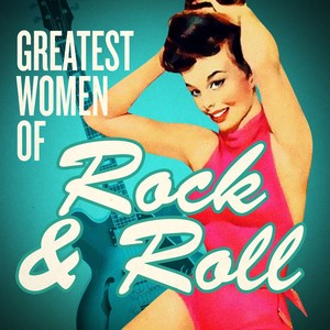 Greatest Women of Rock'n'roll