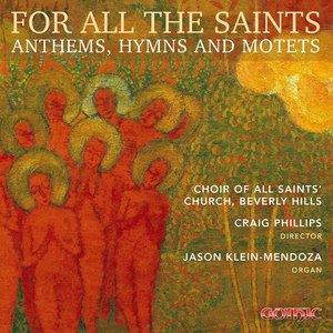 For All The Saints: Anthems, Hymns & Motets