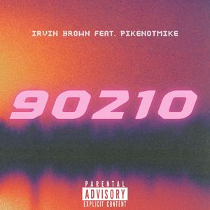 90210 (feat. PikeNotMike) (Explicit)