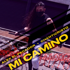 Mi Camino (Explicit)