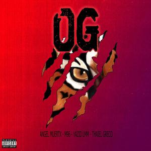 OG(feat. Yazid LMM, Angel Muertx & M96) (Explicit)