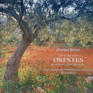 BORTZ: Hans Namn Var Orestes (His Name Was Orestes)