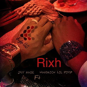 Rixh (feat. Hoodrich Lil ****) [Explicit]