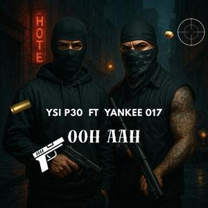 OOH AHH (feat. Yankee 017) (Explicit)