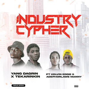 Industry Cypher (Explicit)