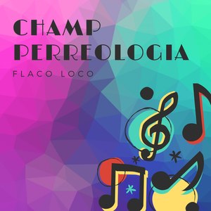 Champ Perreologia