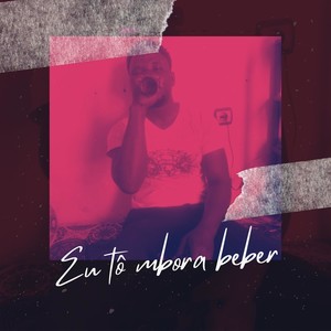 Eu Tô Mbora Beber (Explicit)