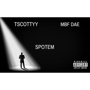 SpottEm (feat. Mbf Dae) (Explicit)